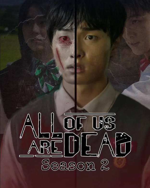 All of Us Are Dead Season 2 (2024)